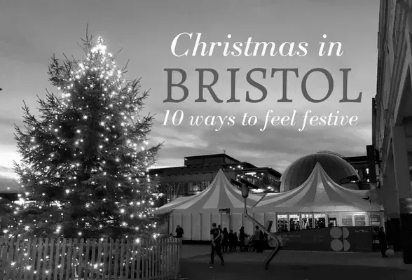 What to Do in Bristol at Christmas image 0